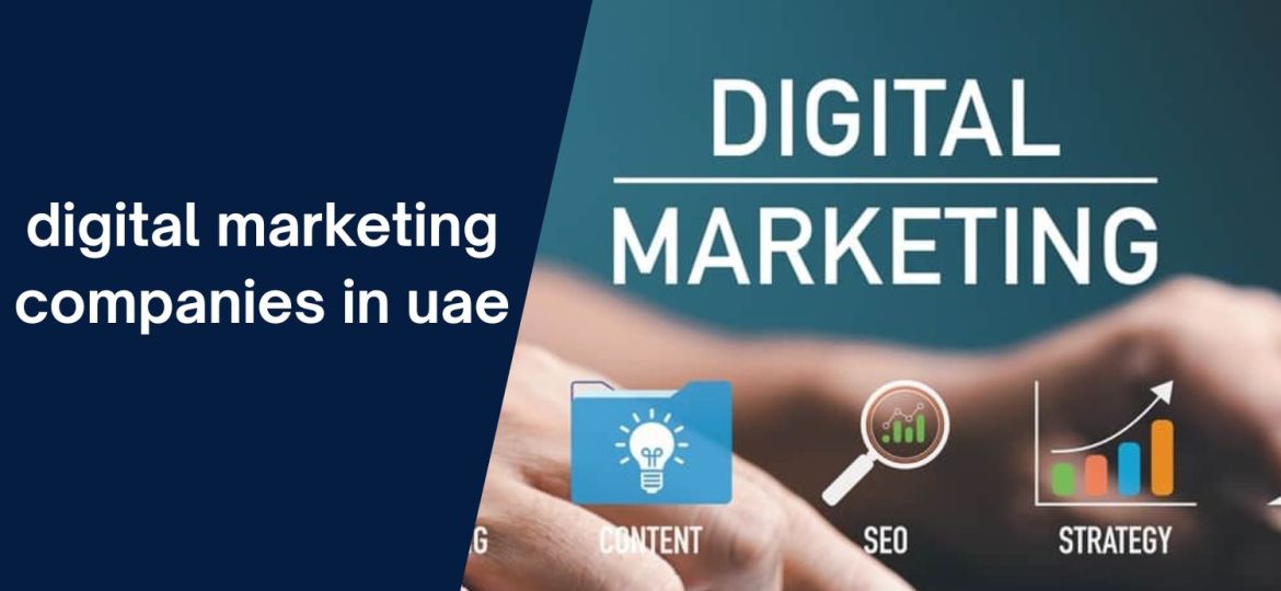 digital marketing companies in uae