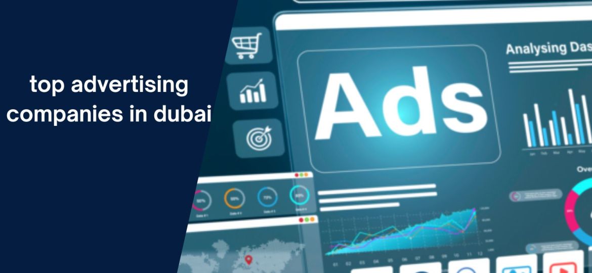 top advertising companies in dubai