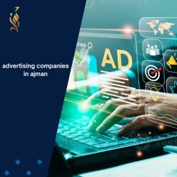 advertising companies in ajman