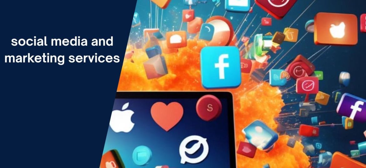 social media and marketing services